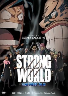 One Piece Film: Strong World Episode 0